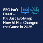 SEO in the Age of AI: What’s Different, What’s Dead, and What Still Matters